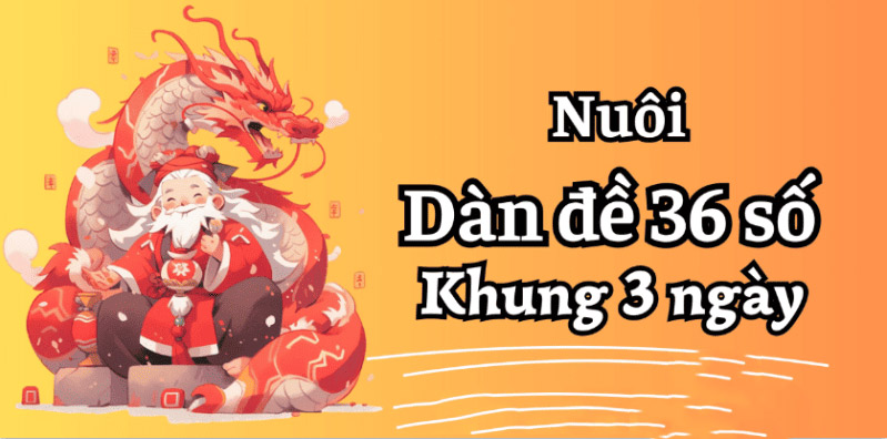 Dàn Đề 36 Số